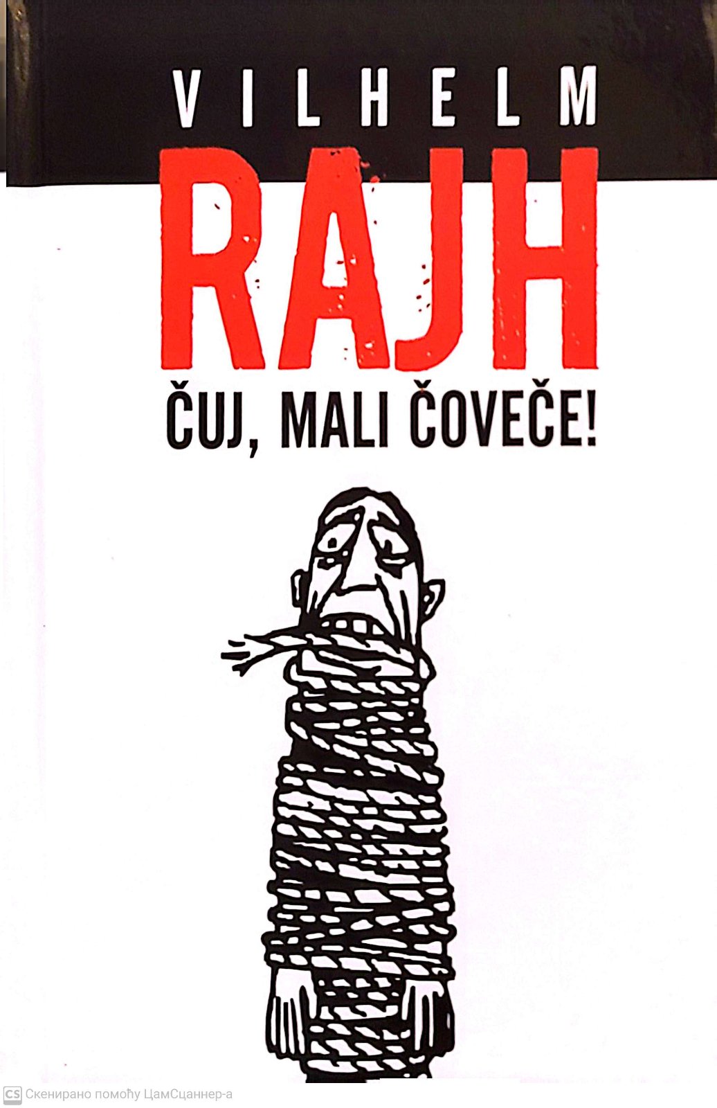 Čuj, mali čoveče - Vilhelm Rajh