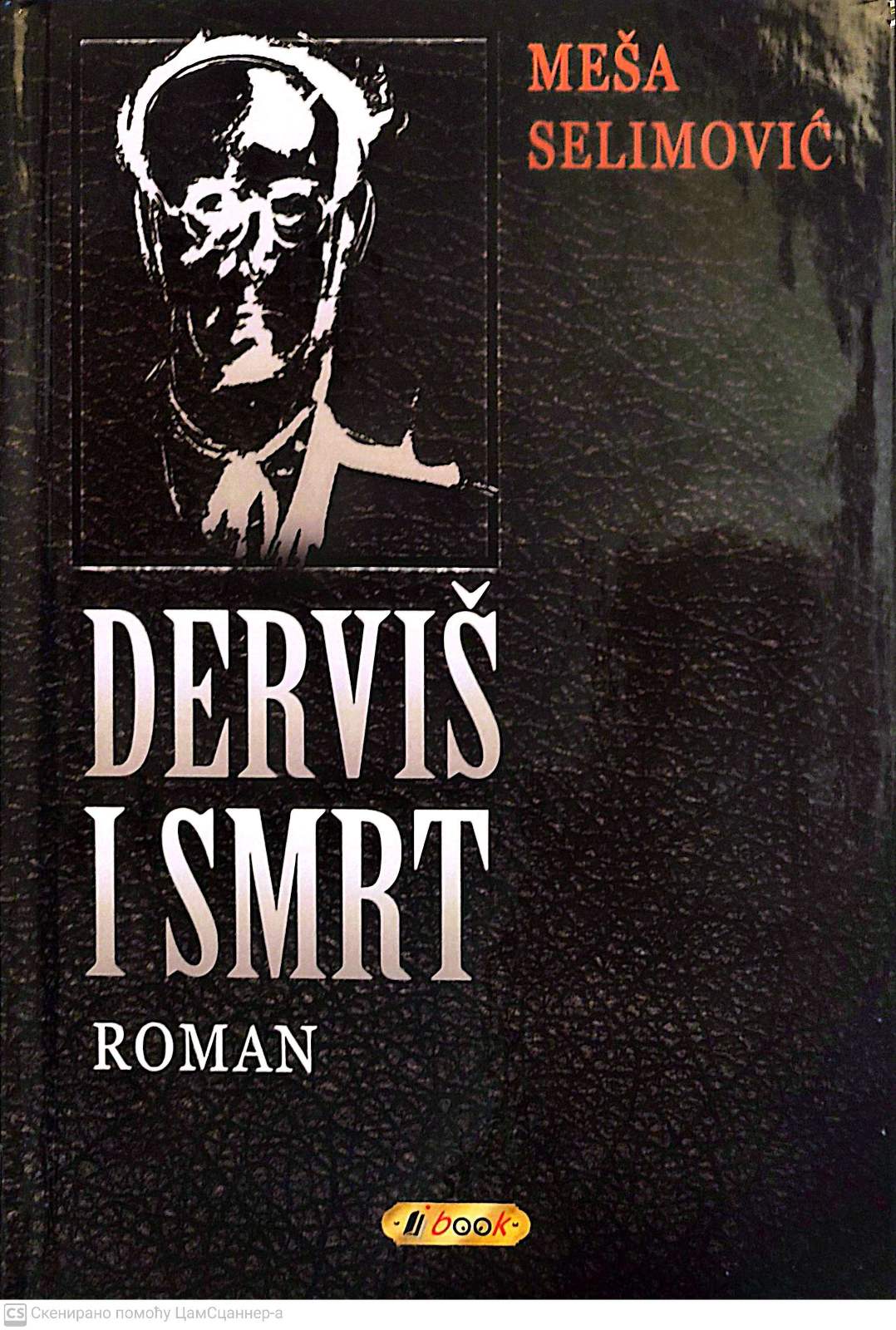 Derviš i smrt - Meša Selimović
