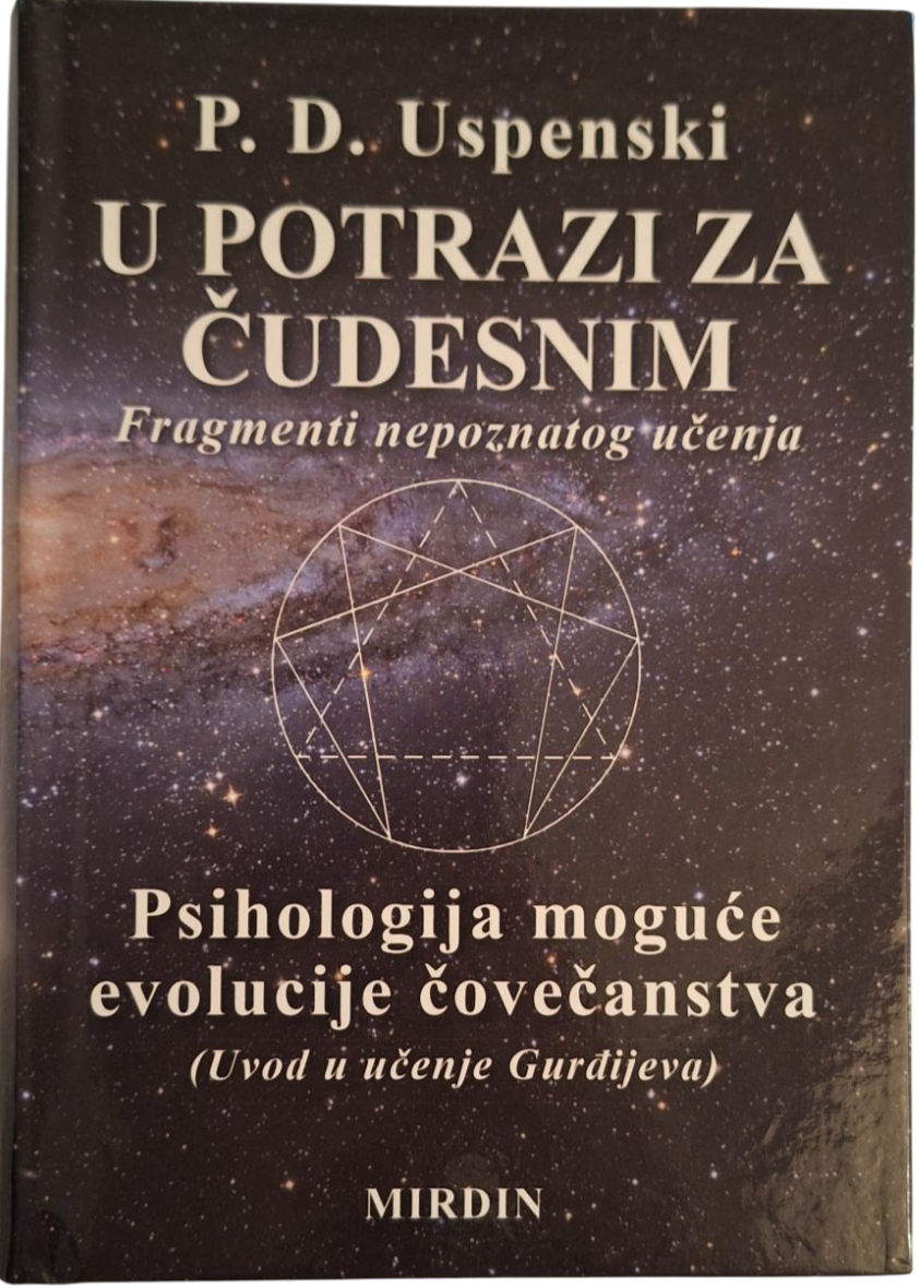 U Potrazi Za Čudesnim - P. D. Uspenski
