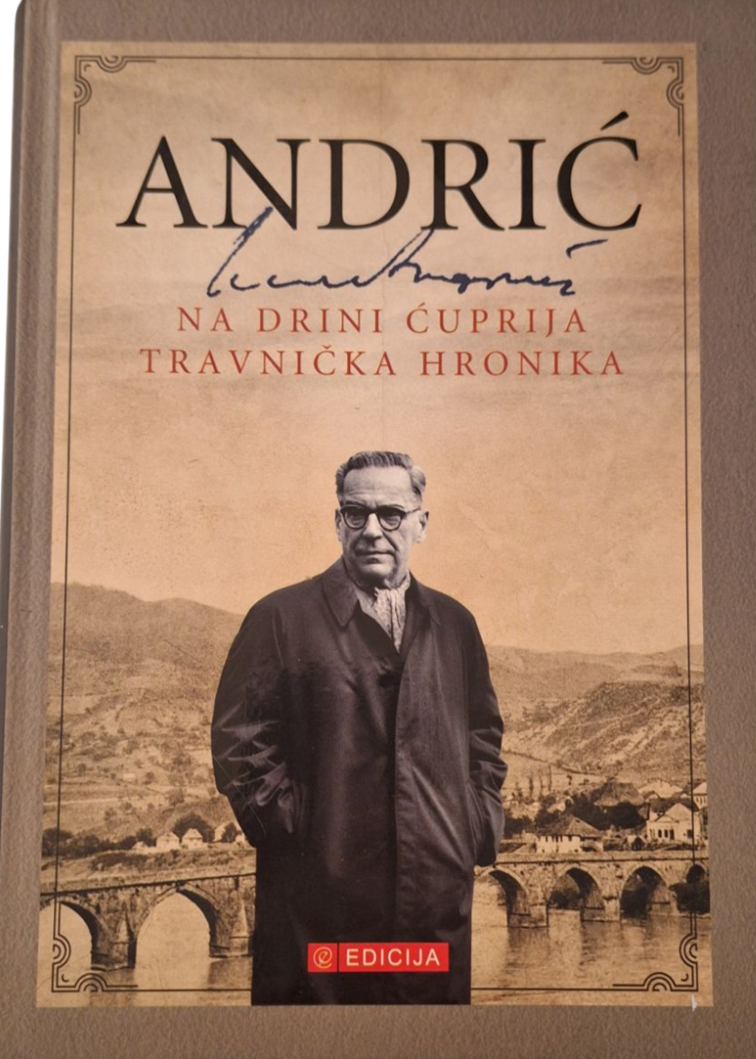 Na Drini ćuprija - Travnička hronika - Ivo Andrić