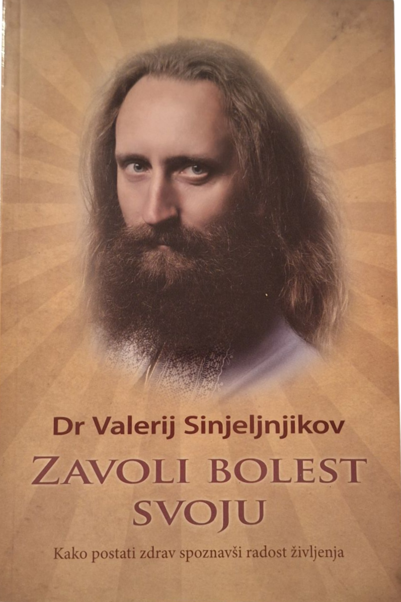 Zavoli bolest svoju - Valerij Sinjeljnjikov