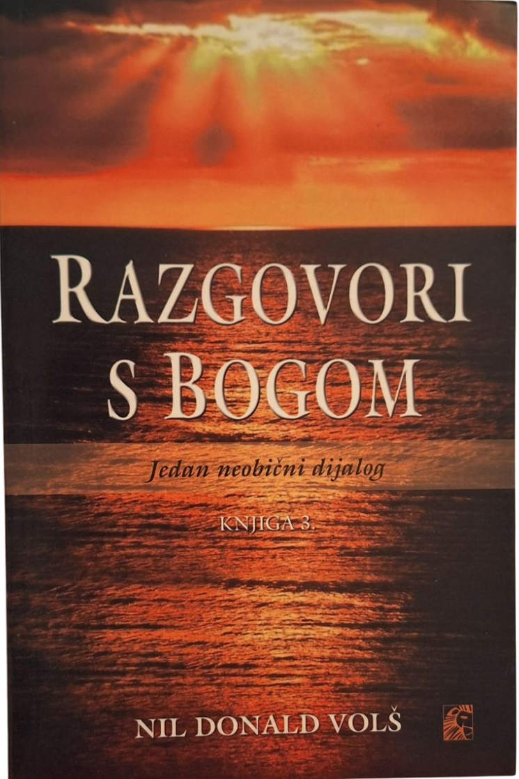 Razgovori sa Bogom knjiga 3. - Nil Donald Volš