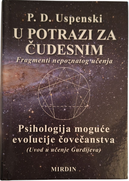U Potrazi Za Čudesnim - P. D. Uspenski