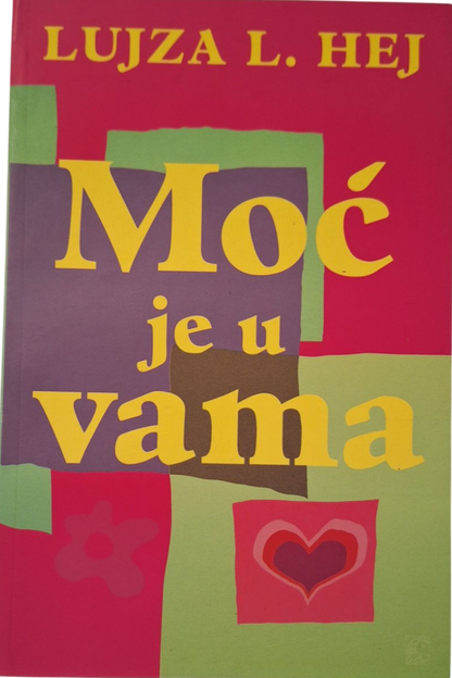 Moć je u vama - Lujza Hej
